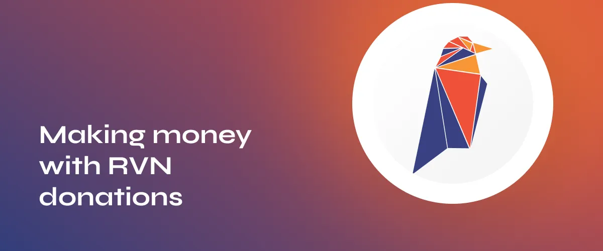 Maximize Your Income: Earning Money Through Ravencoin Donations