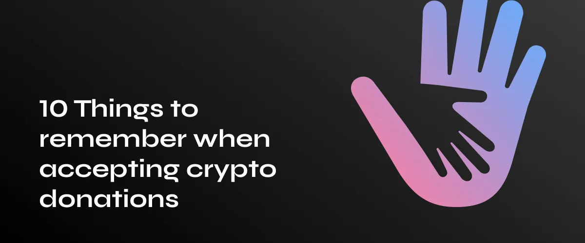 Top 10 Essential Tips for Accepting Cryptocurrency Donations