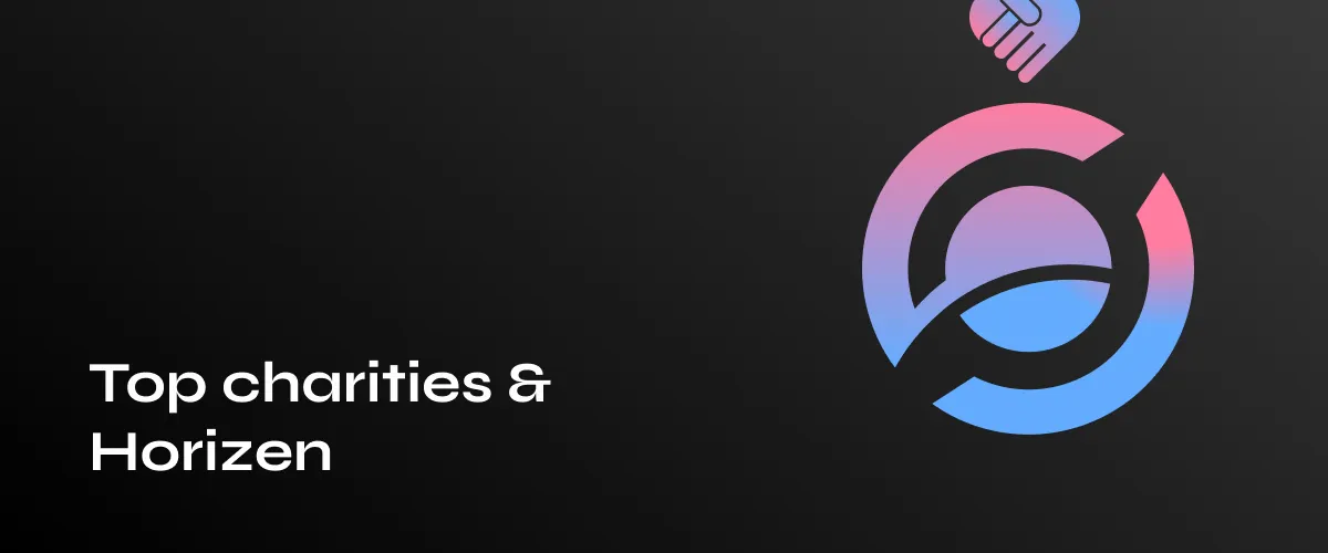 Leading Charities That Gain From Horizen Innovation