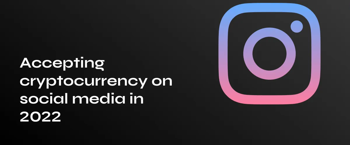 Accepting Cryptocurrency on Social Media: A 2025 Guide