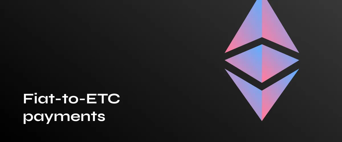 Seamless Fiat Payments for Ethereum Classic