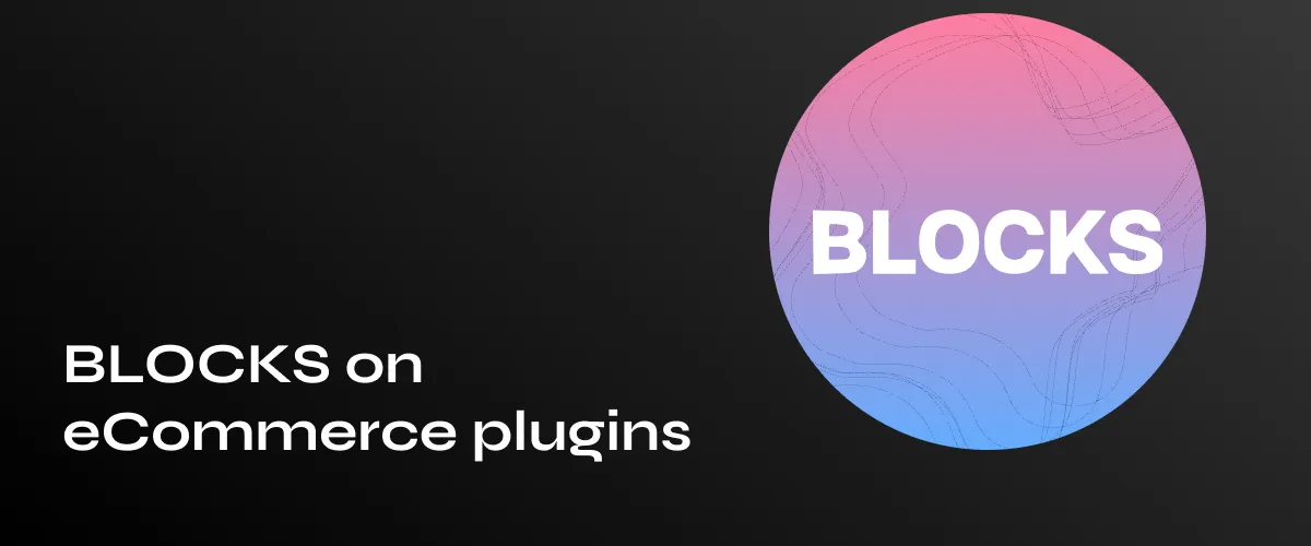 Top eCommerce Plugins for Accepting BLOCKS Payments