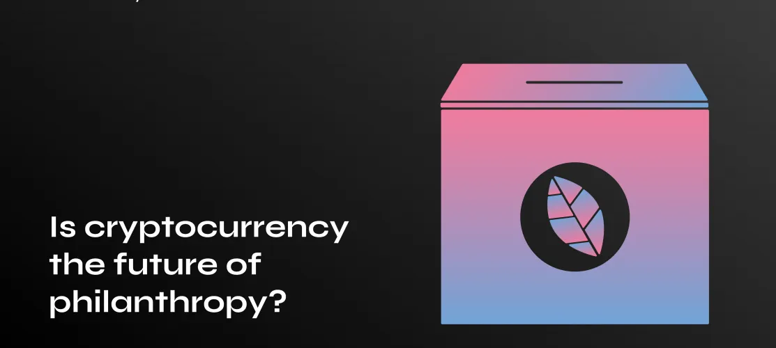Transforming Philanthropy: The Role of Cryptocurrency